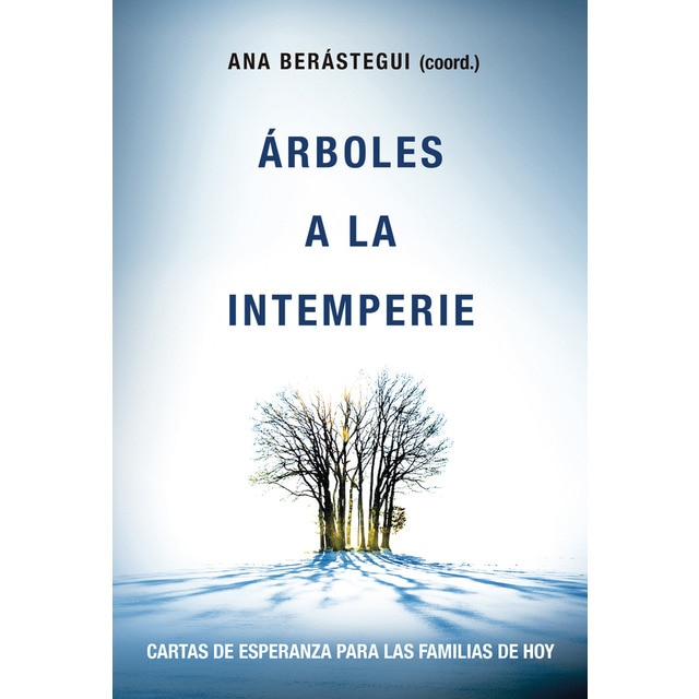 Imagem 0 de Arboles a la intemperie: Cartas de esperanza para las familias de hoy(Tapa blanda)