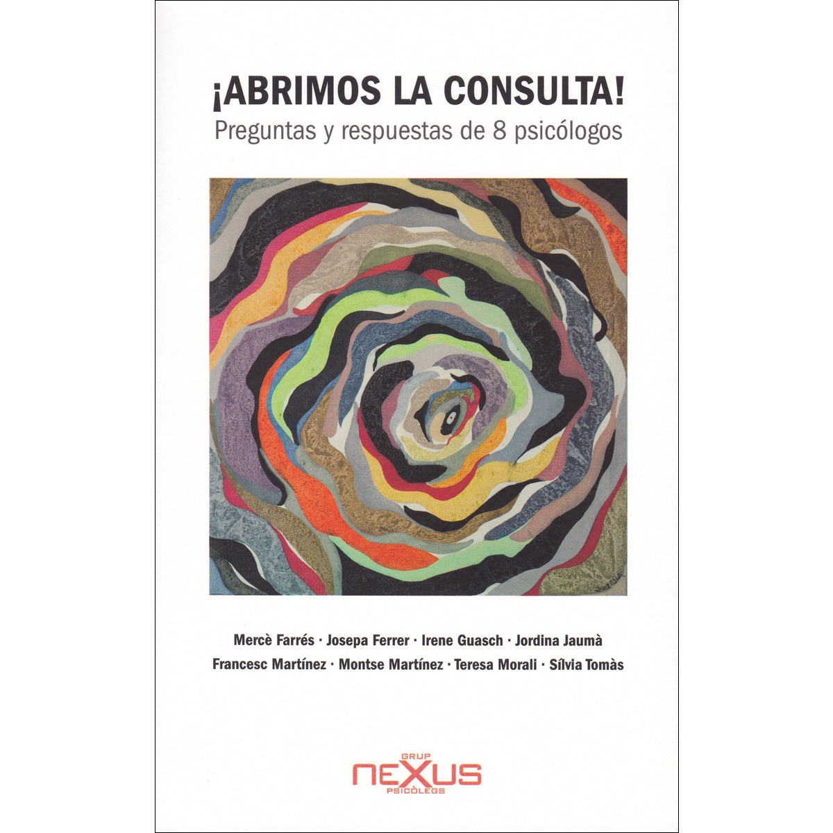 Abrimos la consulta(Tapa blanda) 1
