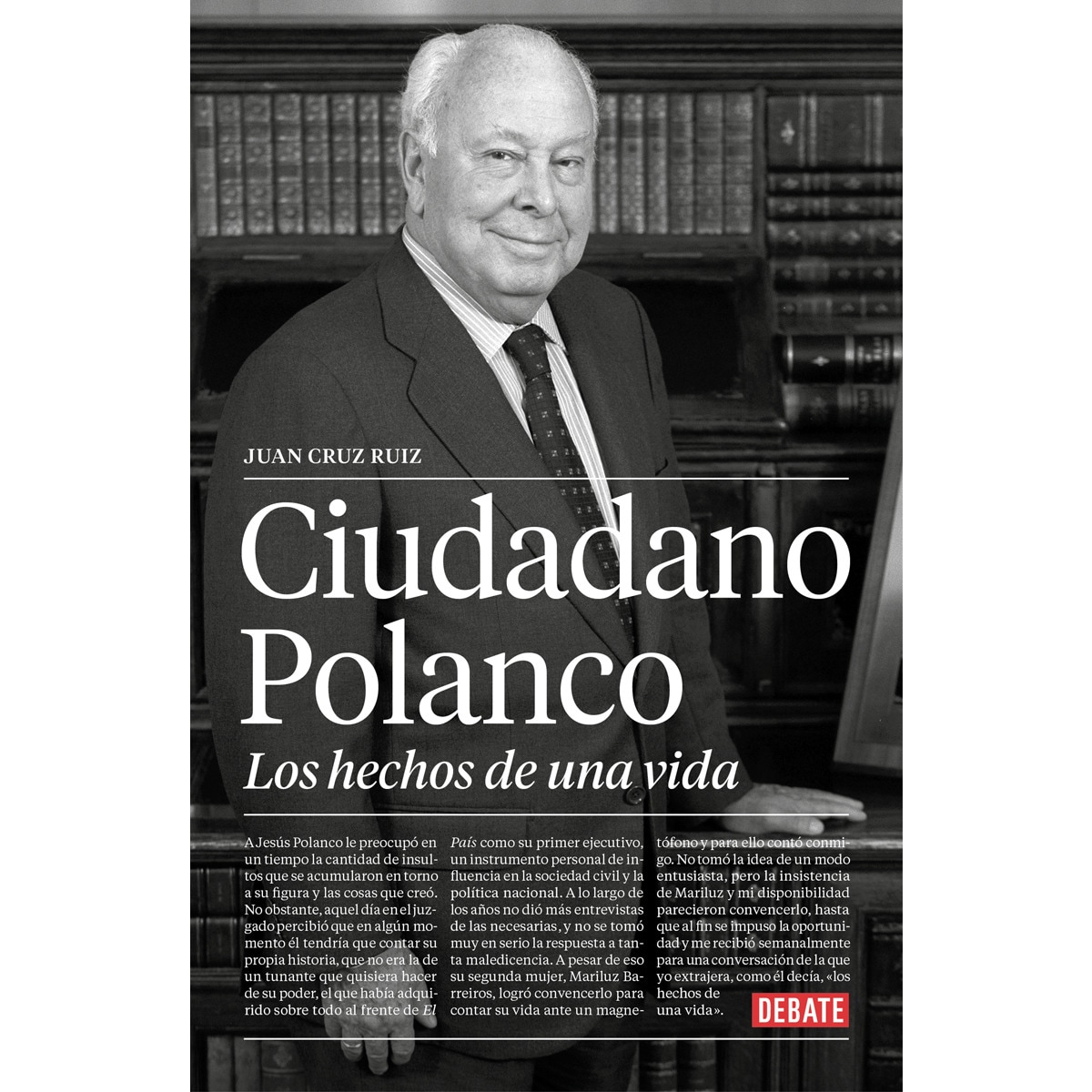 Ciudadano Polanco: Los hechos de una vida (Capa mole) 1
