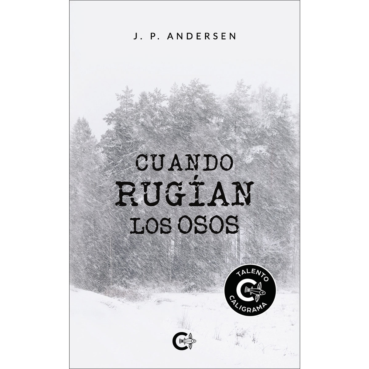 Imagen 0 de Cuando rugían los osos (Tapa blanda)