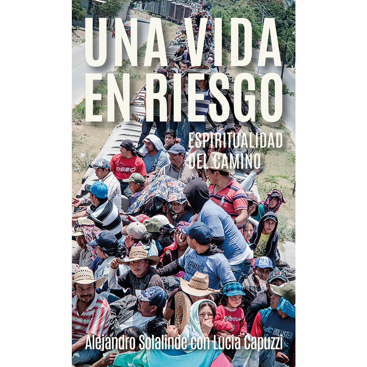 Imagem 0 de Una vida en riesgo: Espiritualidad del camino(Tapa blanda)