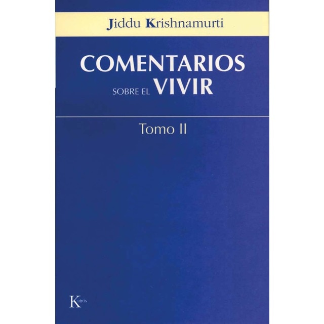 Imagen 0 de Comentarios sobre el vivir - tomo ii (Tapa blanda)