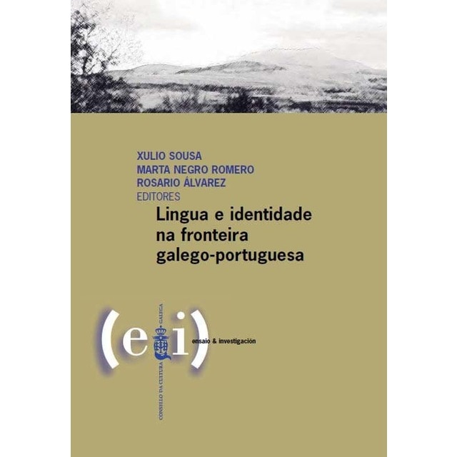Imagem 0 de Lingua e identidade na fronteira galego-portuguesa