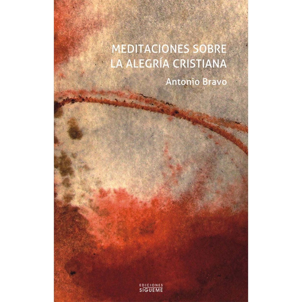 Imagen 0 de Meditaciones sobre la alegría cristiana (Tapa blanda)