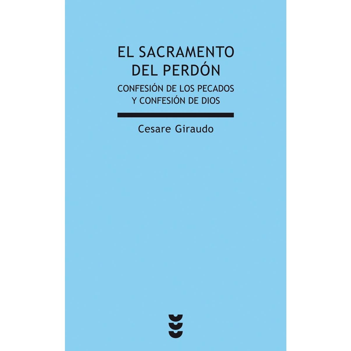 Imagem 0 de El sacramento del perdón: Confesión de los pecados y confesión de dios(Tapa blanda)