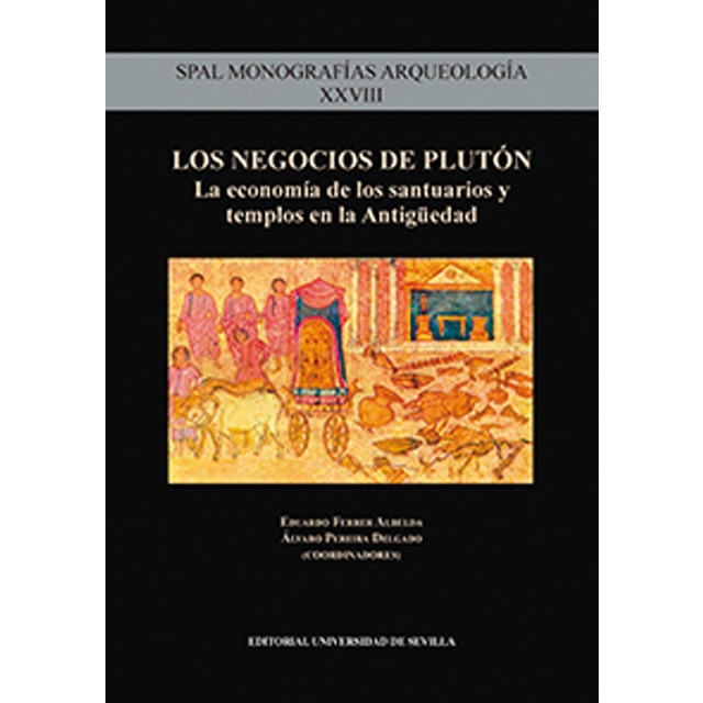 Imagen 0 de Los negocios de plutón: La economía de los santuarios y templos en la antigüedad (Tapa blanda)