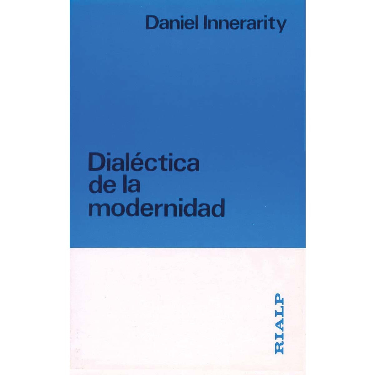 Imagem 0 de Dialéctica de la modernidad(Tapa blanda)