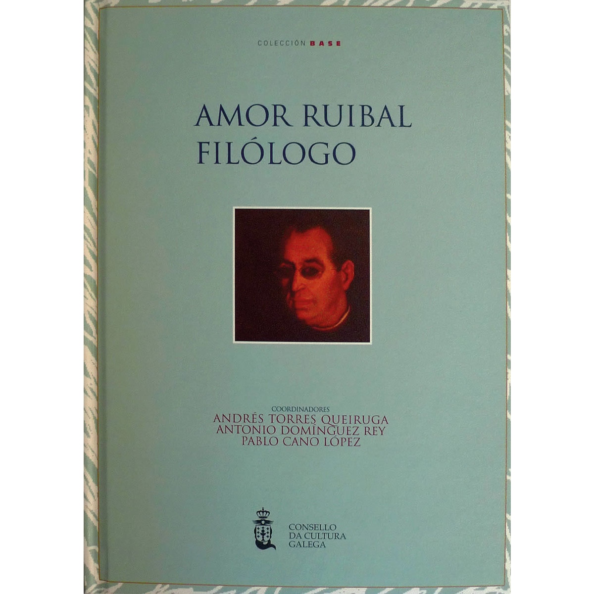 Imagem 0 de Amor ruibal filólogo: Actas do simposio internacional sobre a obra filolóxico-lingüística de ángel amor ruibal celebrado en santiago de composte