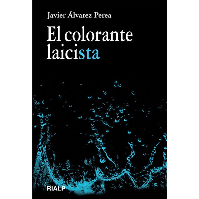 El colorante laicista(Tapa blanda) 1