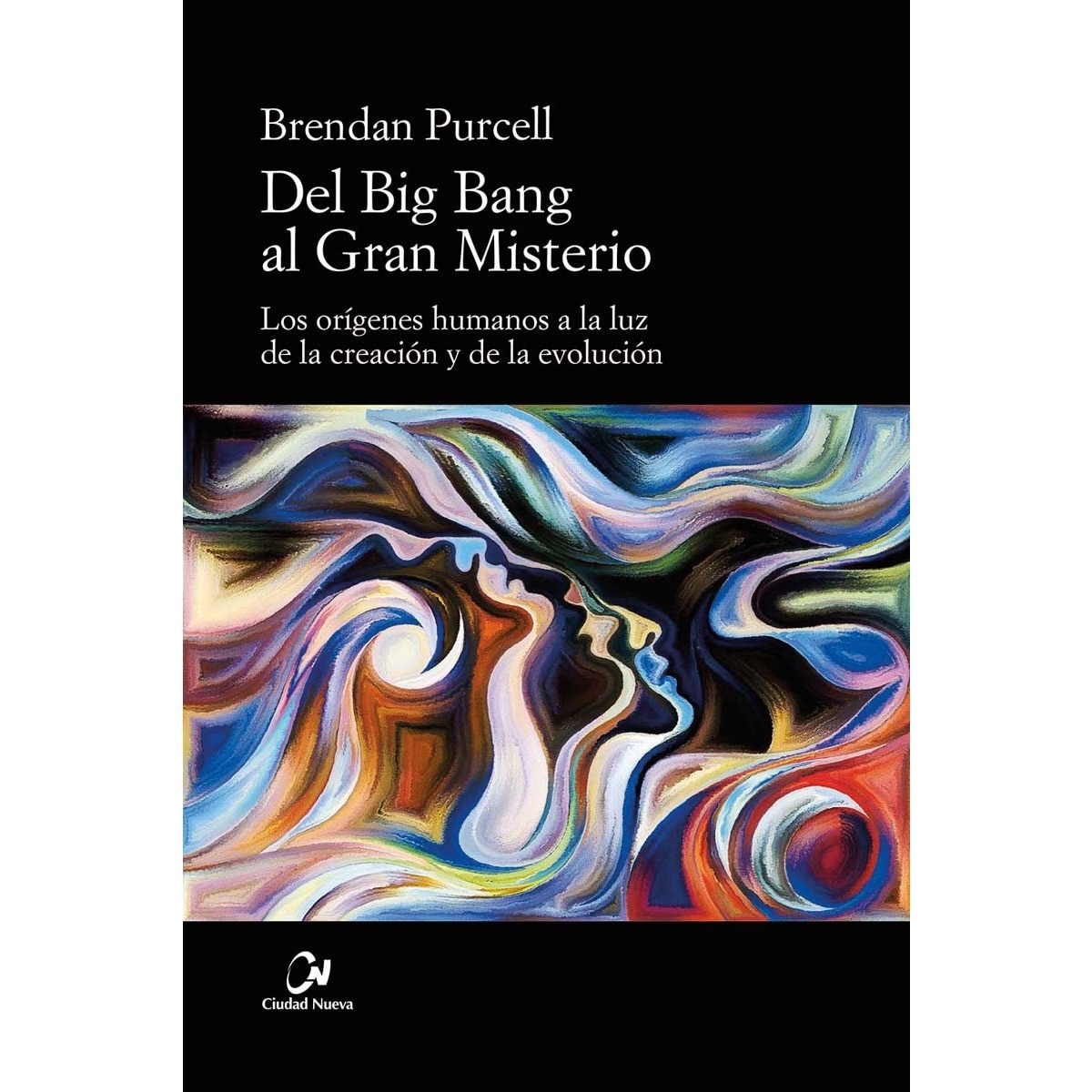 Del Big Bang al Gran Misterio (Capa mole) 1