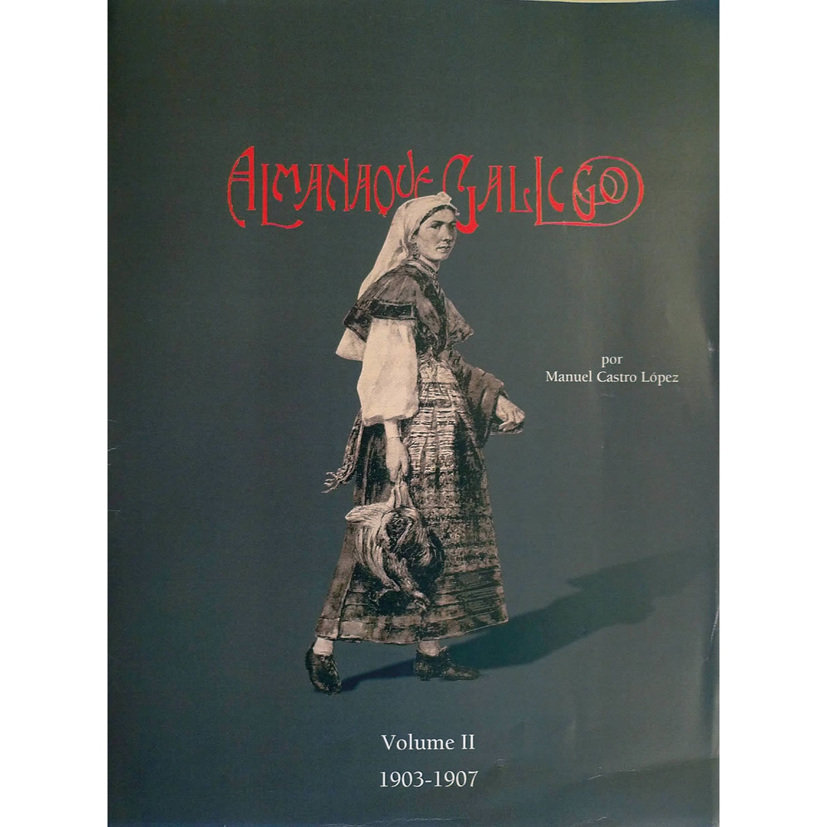 Imagem 0 de Almanaque gallego por manuel castro lópez: Volume ii 1903-1907(Tapa dura)