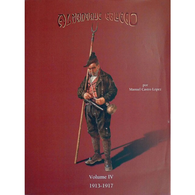 Imagem 0 de Almanaque gallego por manuel castro lópez: Volume iv 1913-1917(Tapa dura)