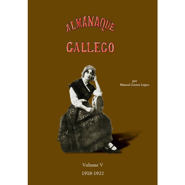 Imagem 0 de Almanaque gallego por manuel castro lópez: Volume v 1918-1922(Tapa dura)