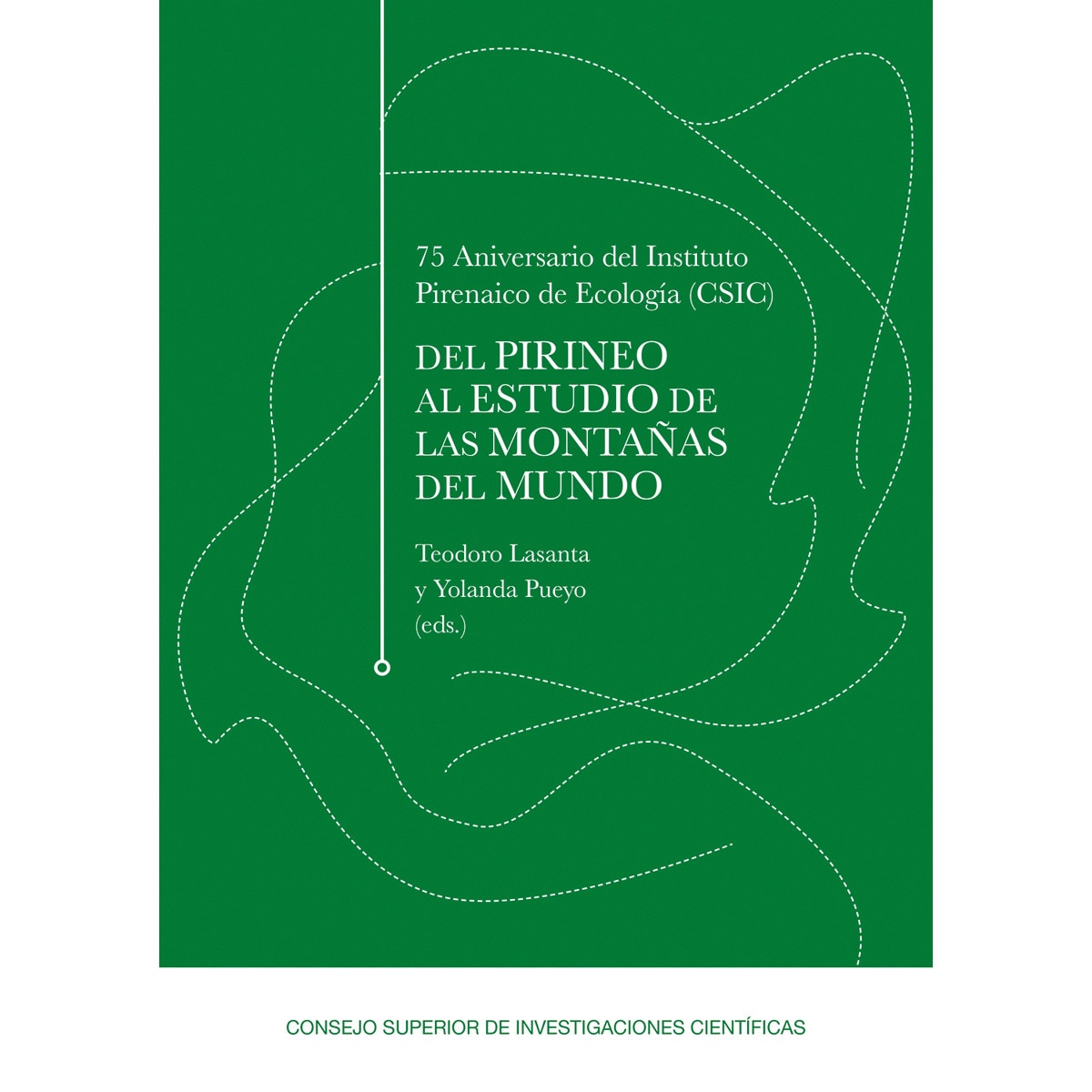 Imagem 0 de 75 Aniversario del Instituto Pirenaico de Ecología (CSIC) : del Pirineo al estudio de las montañas del mundo (Capa mole com abas)