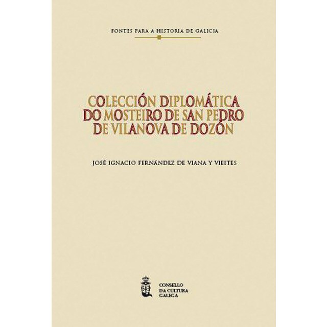 Imagem 0 de Colección diplomática do mosteiro de San Pedro de Vilanova de Dozón (Capa mole)