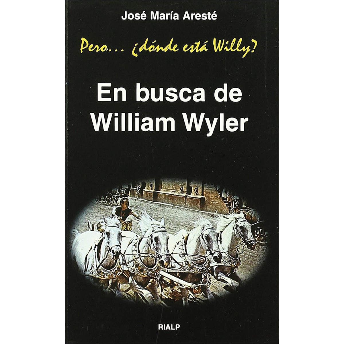 En busca de William Wyler (Capa mole) 1