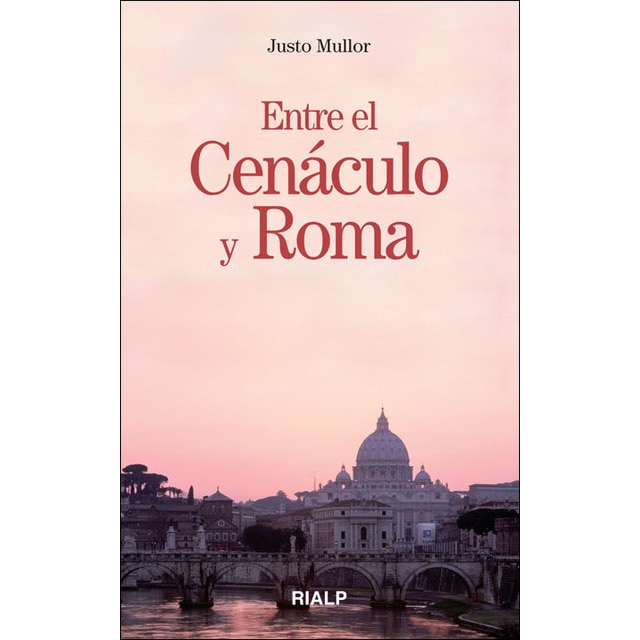 Entre el Cenáculo y Roma (Capa mole) 1