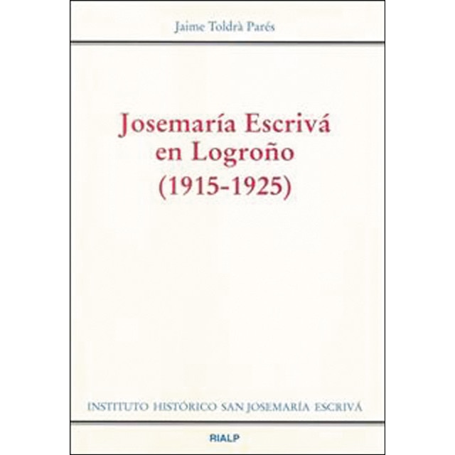 Josemaría Escrivá en Logroño (1915 - 1925) (Capa mole) 1