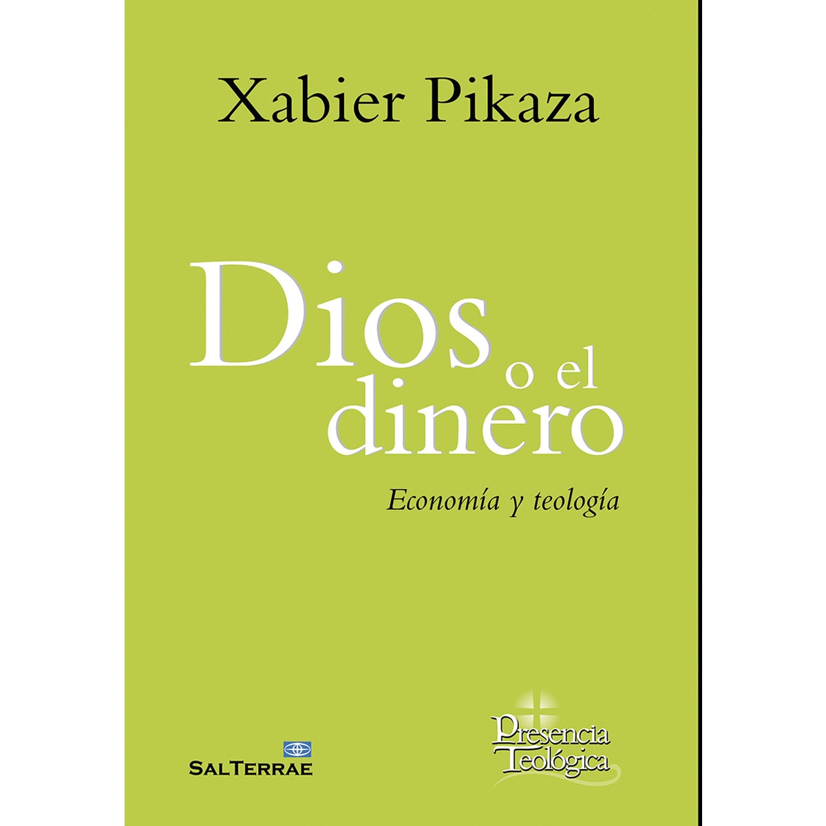 Imagem 0 de Dios o el dinero: Economía  y teología(Tapa blanda)