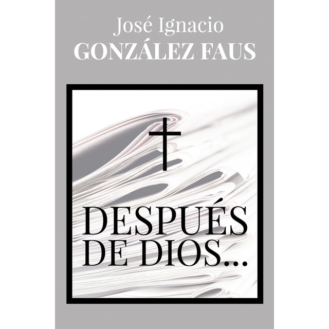 Imagen 0 de Después de dios. (Tapa blanda)