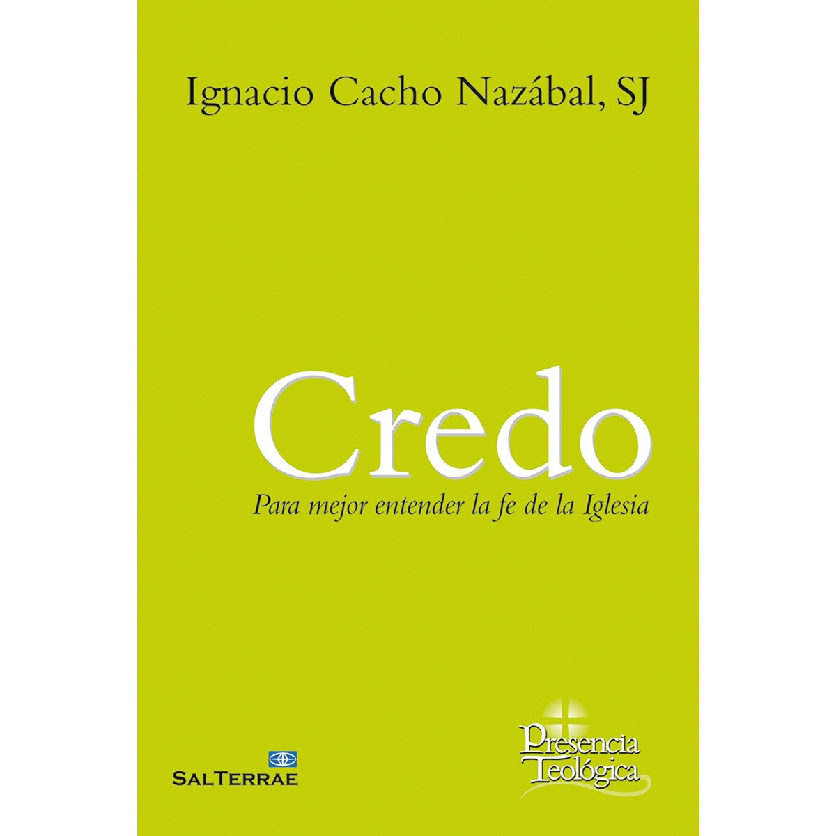 Credo: Para mejor entender la fe de la iglesia(Tapa blanda) 1