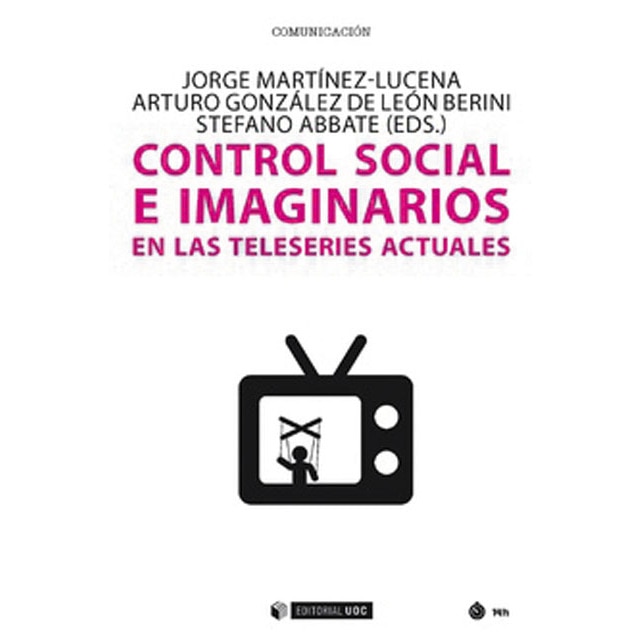 Control social e imaginarios en las teleseries actuales (Capa mole com abas) 1