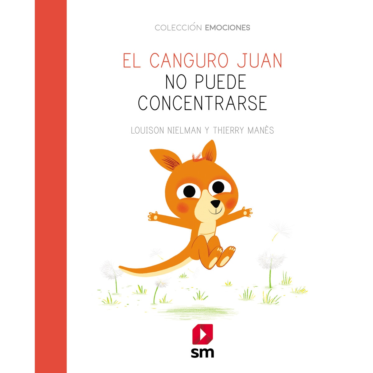 Imagen 0 de El canguro Juan no puede concentrarse  (Tapa dura)