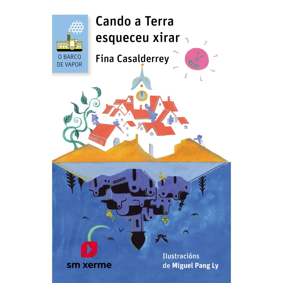 Imagem 0 de Cando a Terra esqueceu xirar (Capa mole)