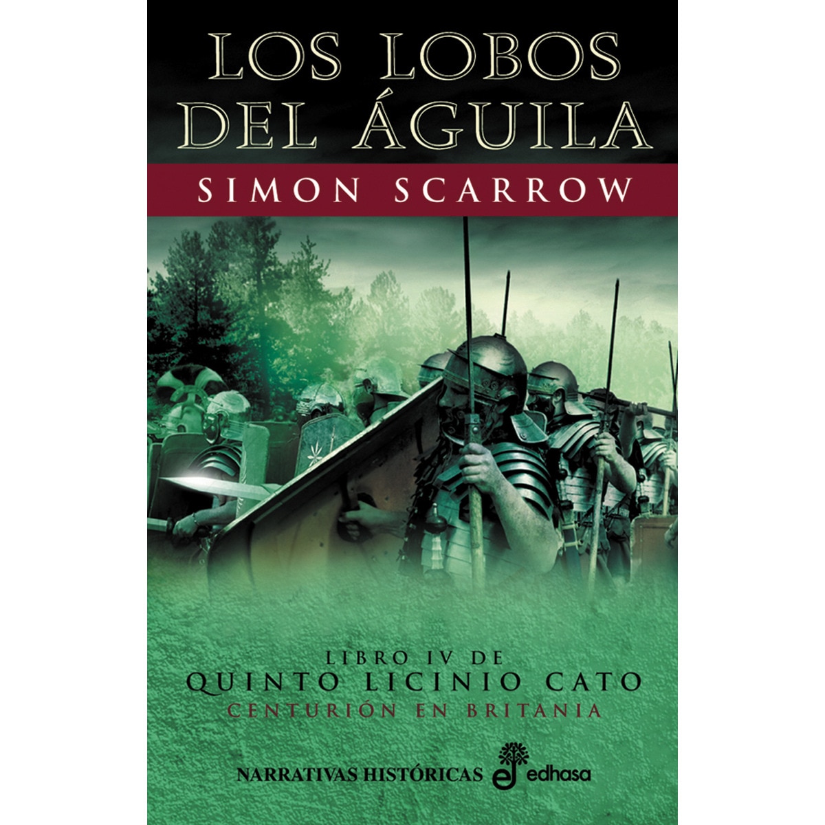 Los lobos del guila (IV) (Capa dura) 1