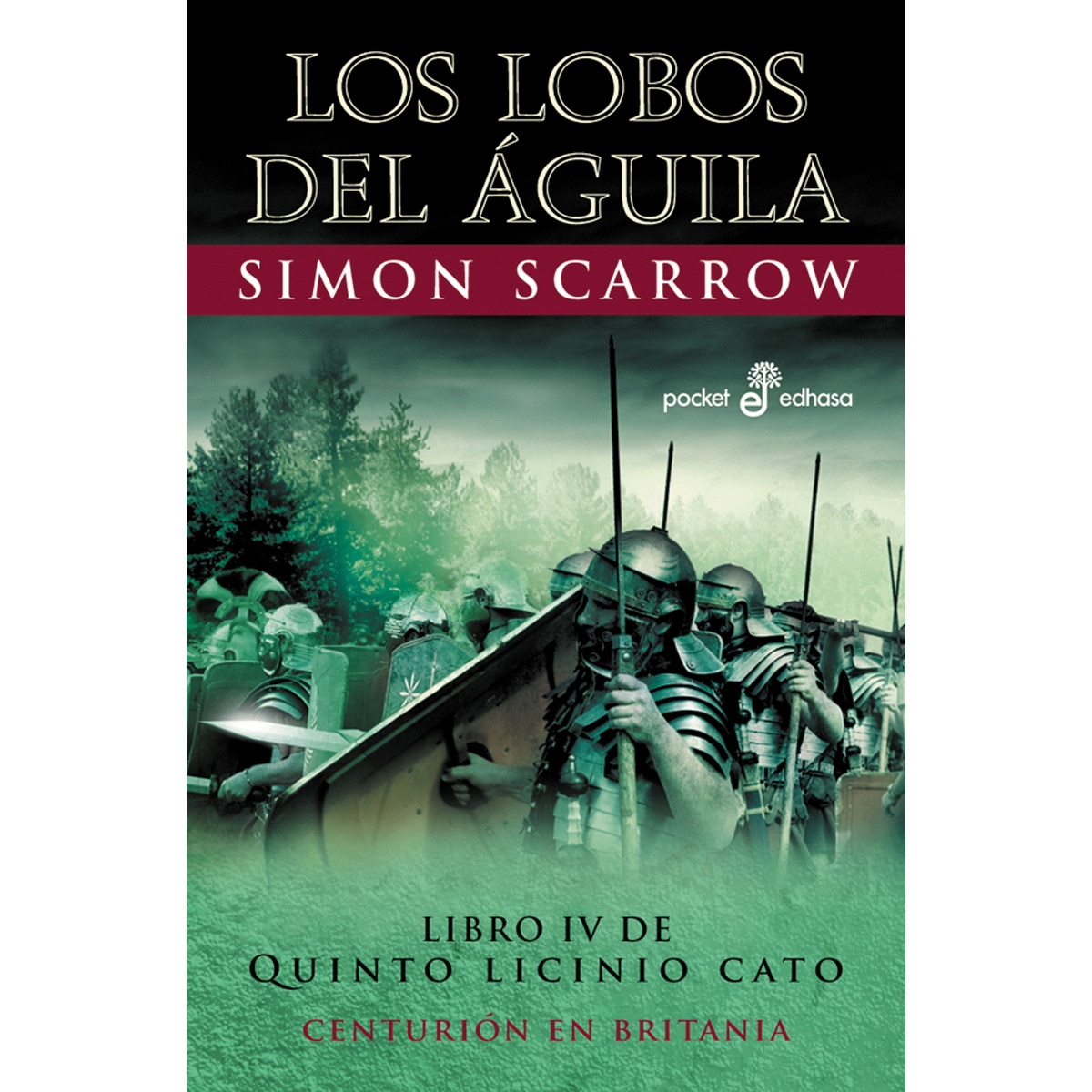 Los lobos del guila (IV) (bolsillo) (Capa mole) 1