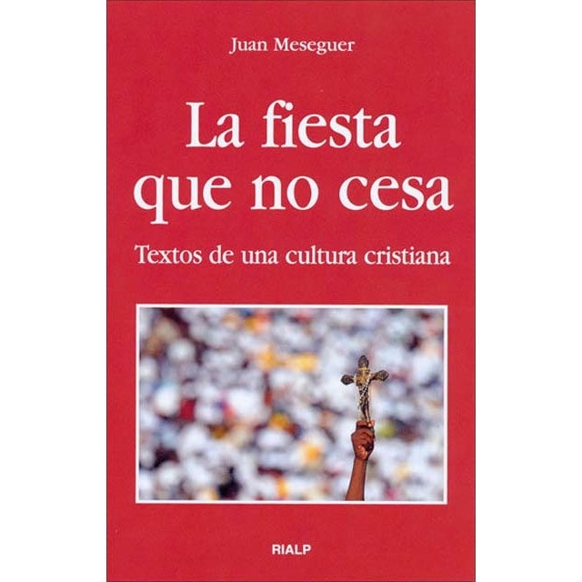 Imagem 0 de La fiesta que no cesa(Tapa blanda)