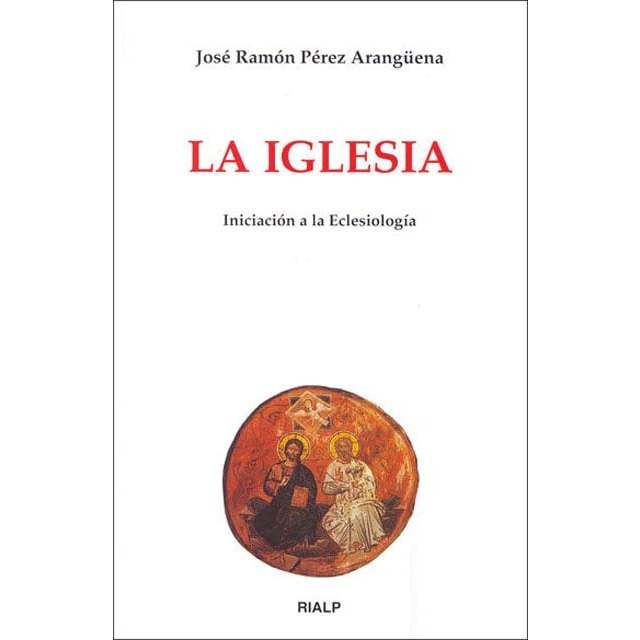 Imagen 0 de La Iglesia. Iniciación a la Eclesiología  (Tapa blanda)