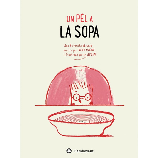 Imagem 0 de Un pèl a la sopa(Tapa dura)