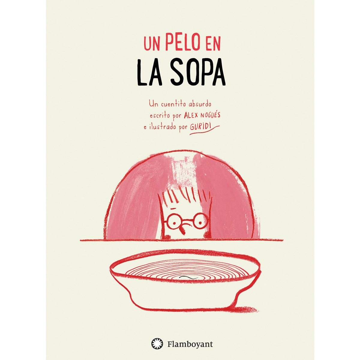 Imagem 0 de Un pelo en la sopa(Tapa dura)