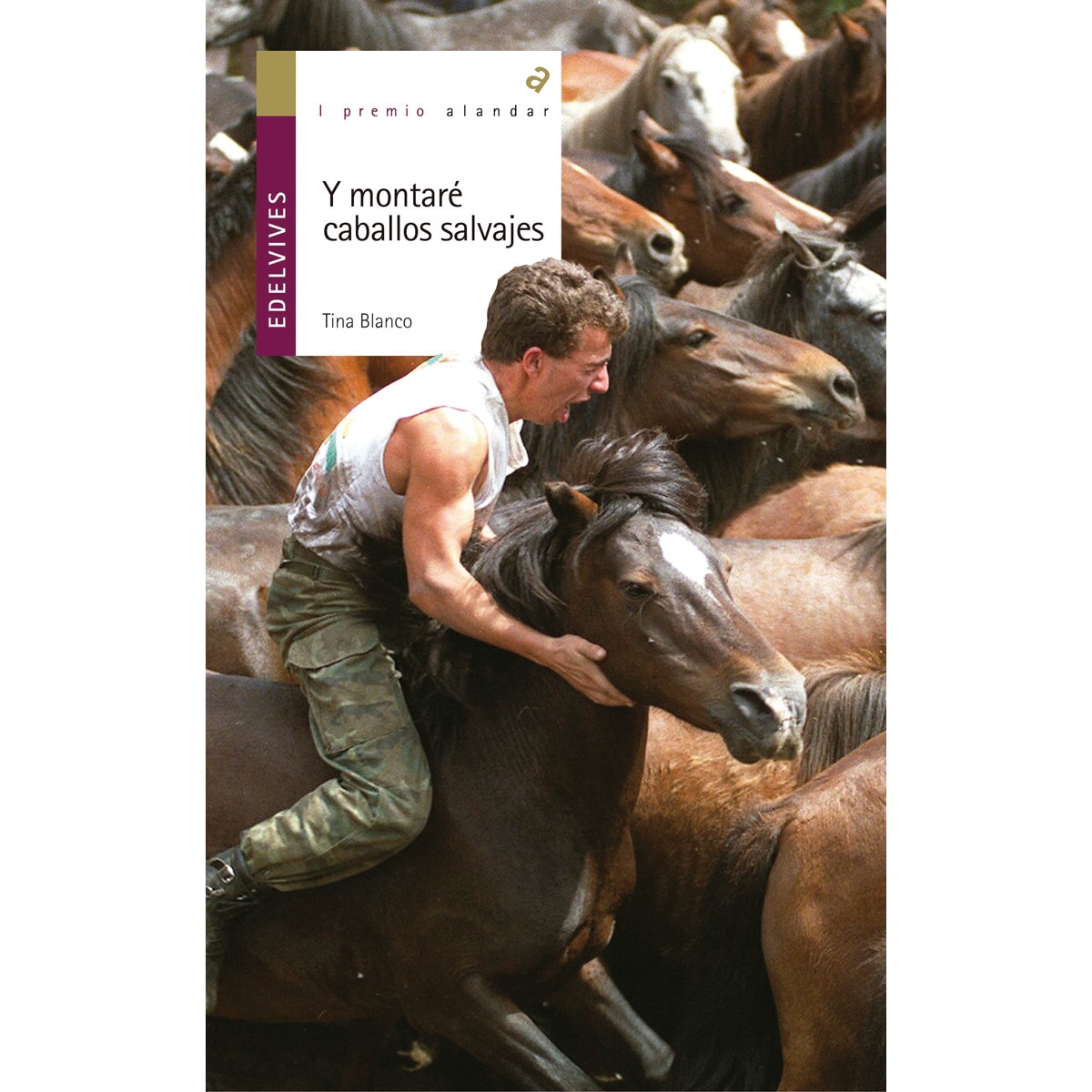 Y montaré caballos salvajes(Tapa blanda) 1