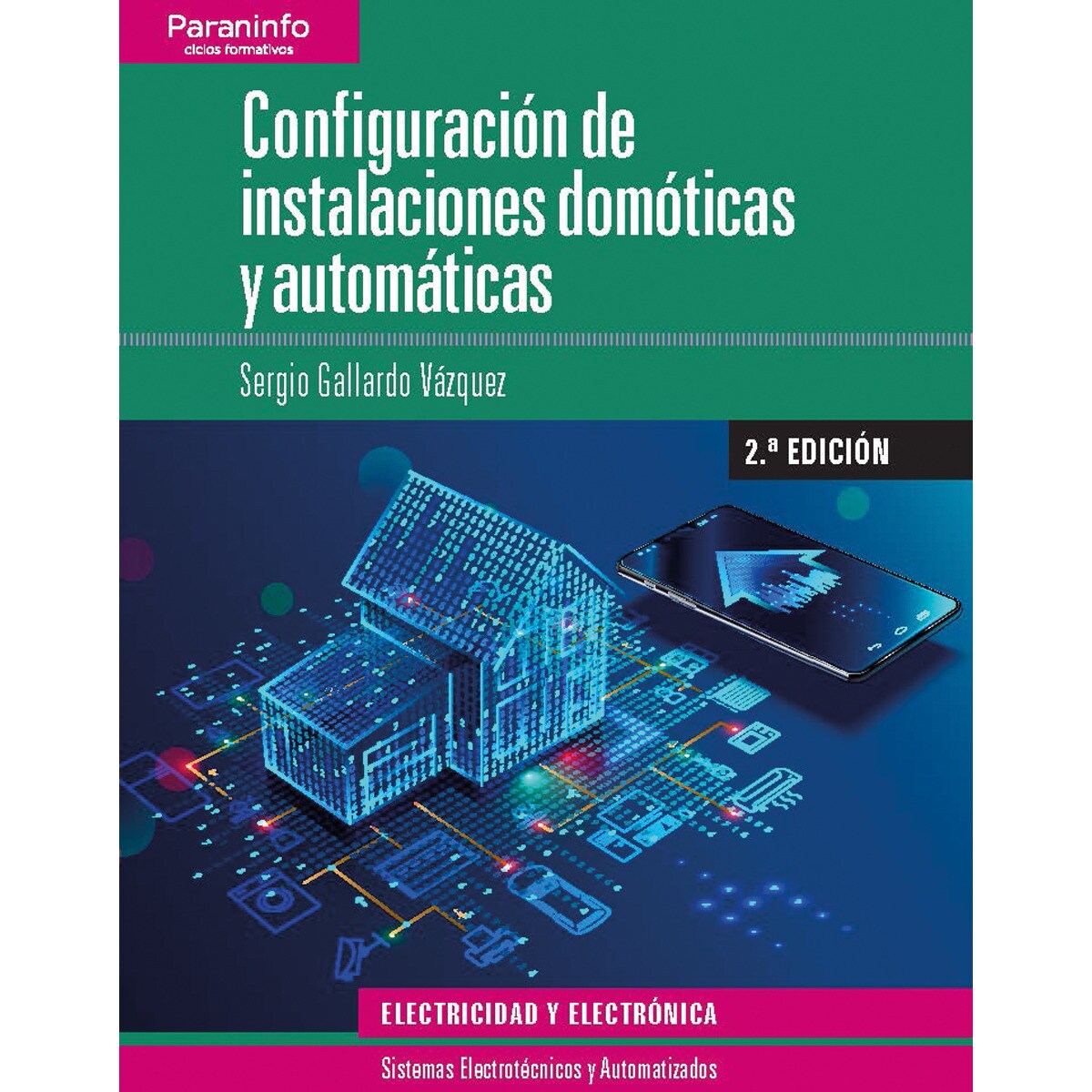 Configuración de instalaciones domóticas y automáticas 2.ª edición (Capa mole) 1