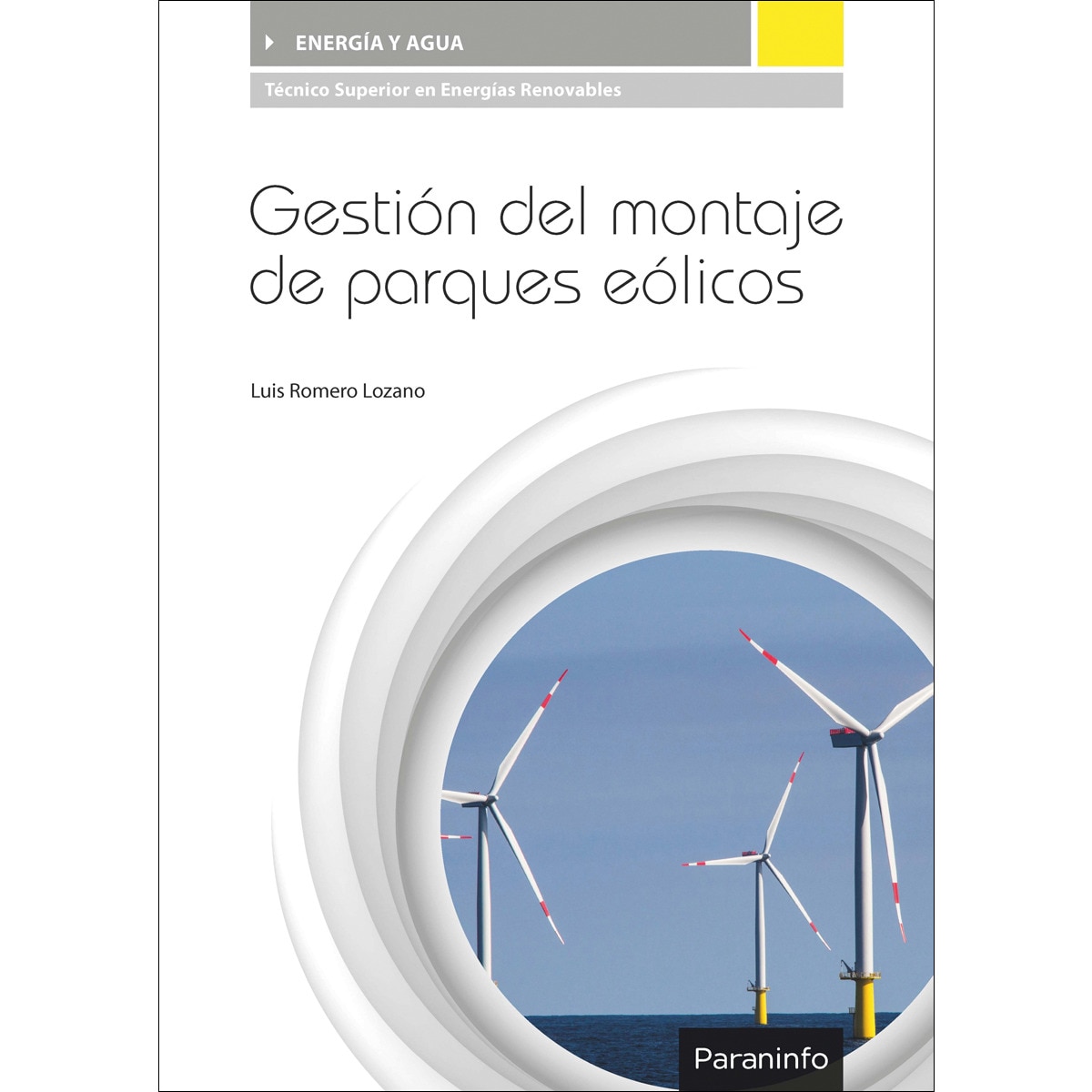 Gestión del montaje de parques eólicos(Tapa blanda) 1
