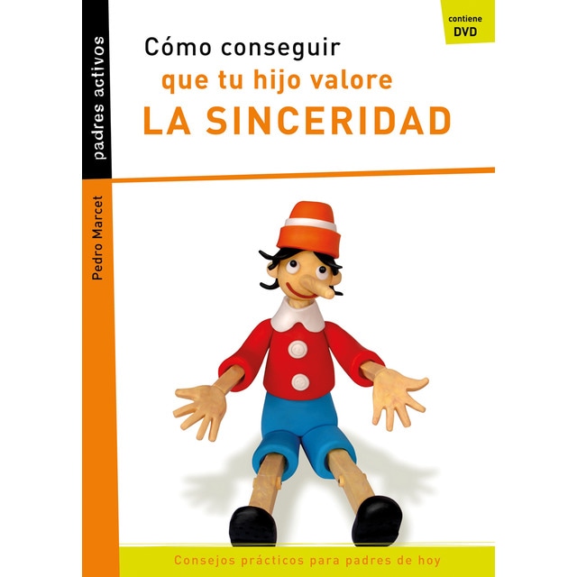 Imagen 0 de Cómo conseguir que tu hijo valore la sinceridad (Tapa blanda)