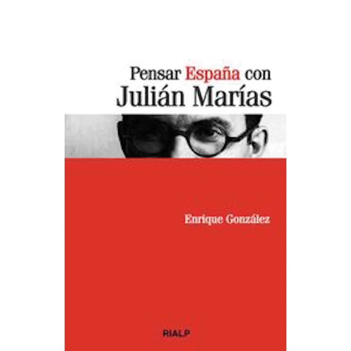 Pensar España con Julián Marías (Capa mole) 1