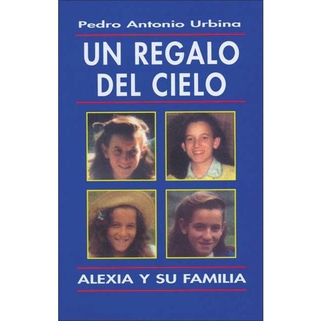 Imagem 0 de Un regalo del cielo. Alexia y su familia(Tapa blanda)