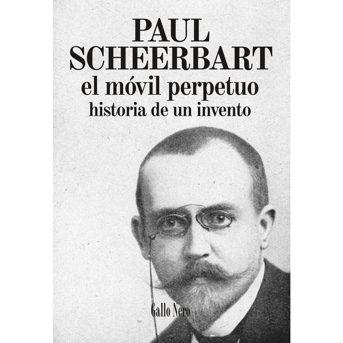 Imagem 0 de El móvil perpetuo: Historia de un invento(Tapa blanda)