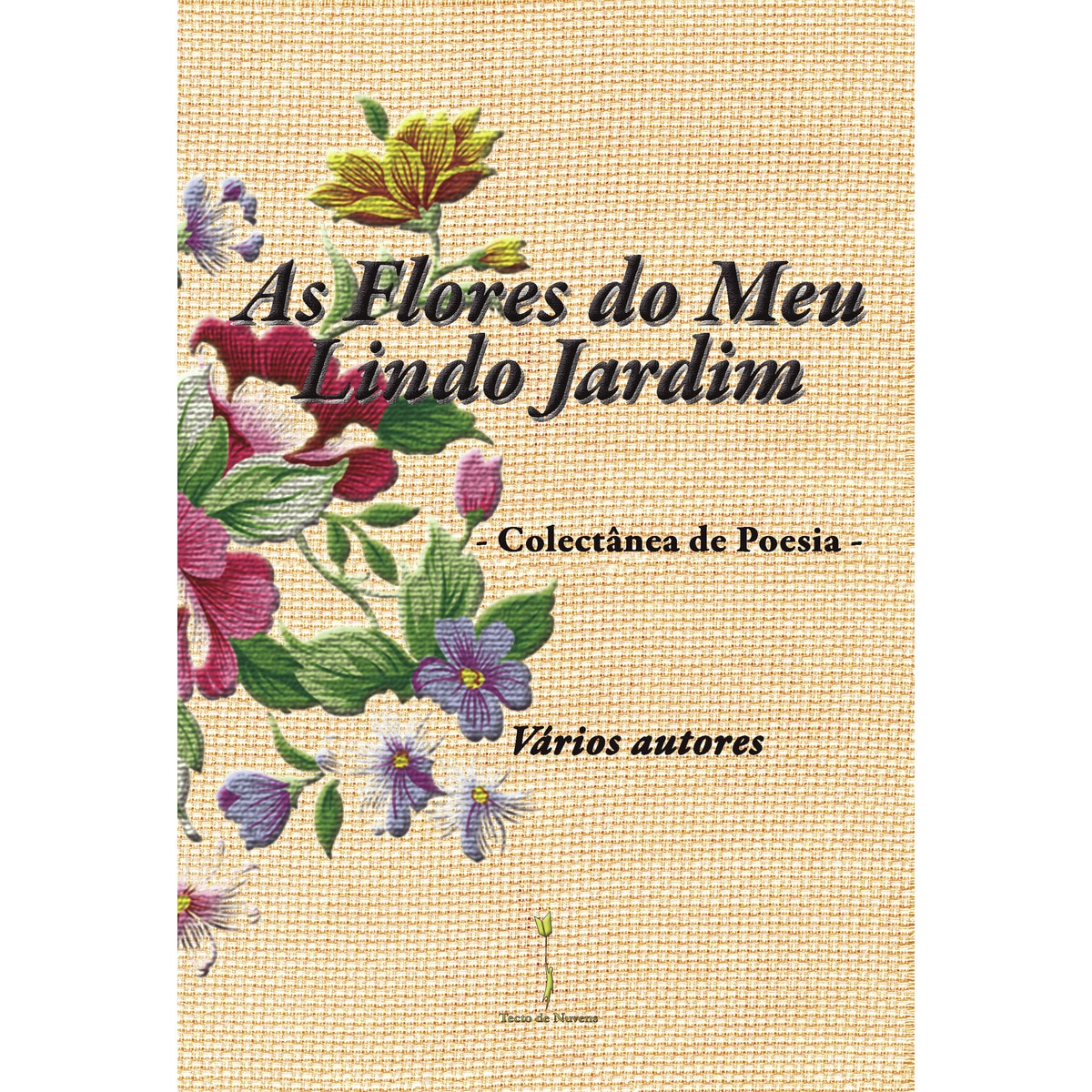 As Flores do Meu Lindo Jardim 1
