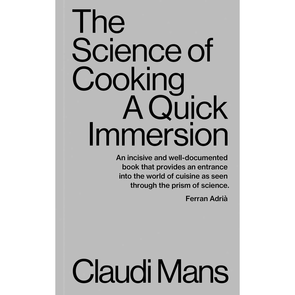 Imagem 0 de The science of cooking. A quick immersion(Tapa blanda)