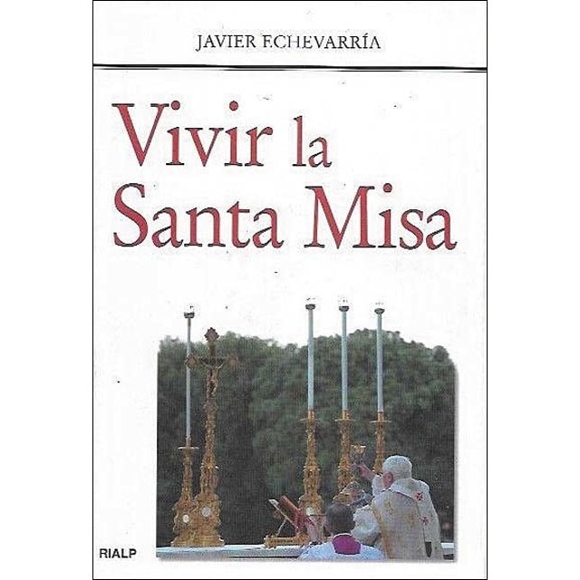 * Vivir la Santa Misa 1