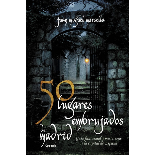 Imagen 0 de 50 lugares embrujados de madrid: Guía fantasmal y misteriosa de la capital de españa (Tapa blanda)