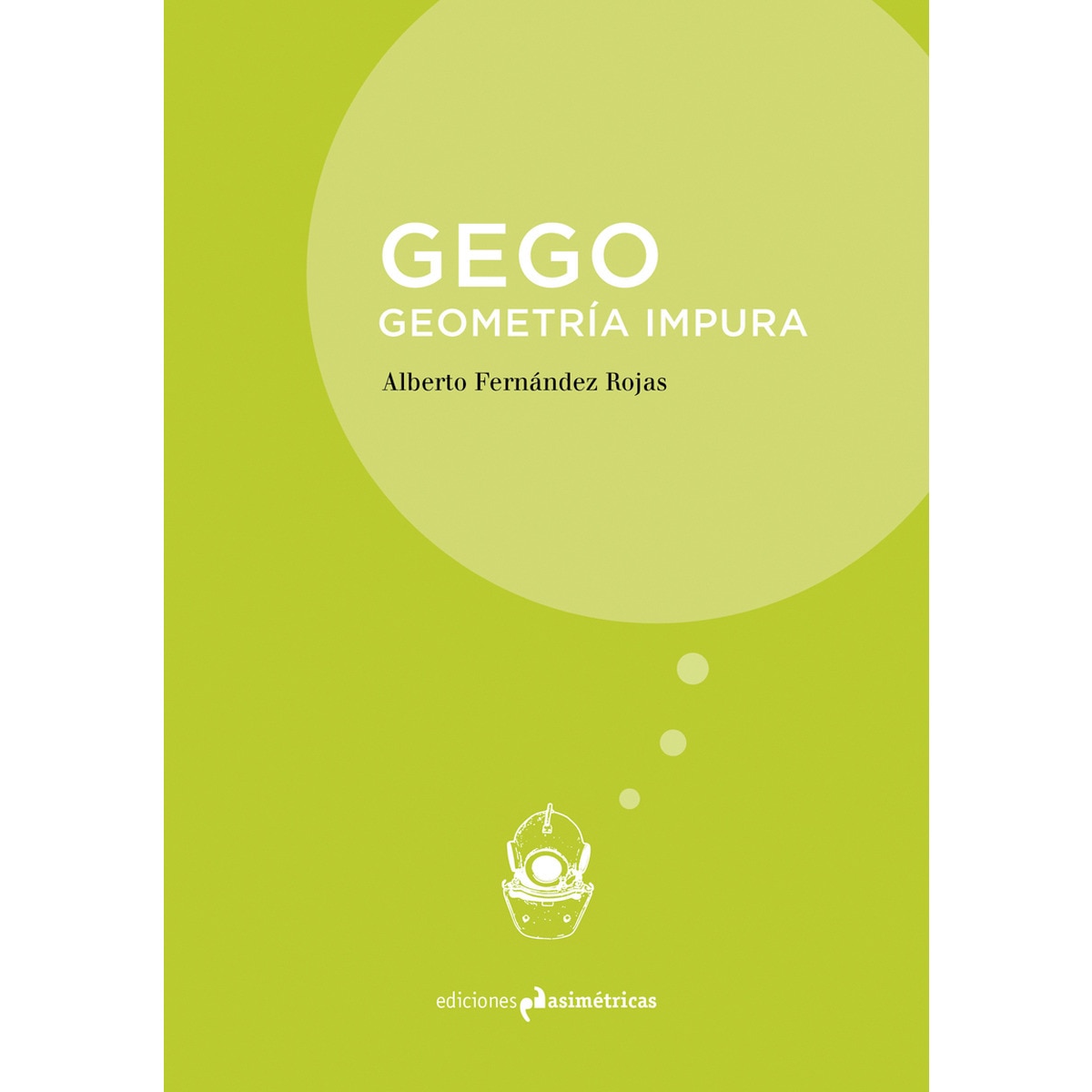 Gego. Geometría impura(Tapa blanda) 1