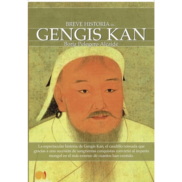 Imagen 0 de Breve historia de gengis kan y el pueblo mongol
