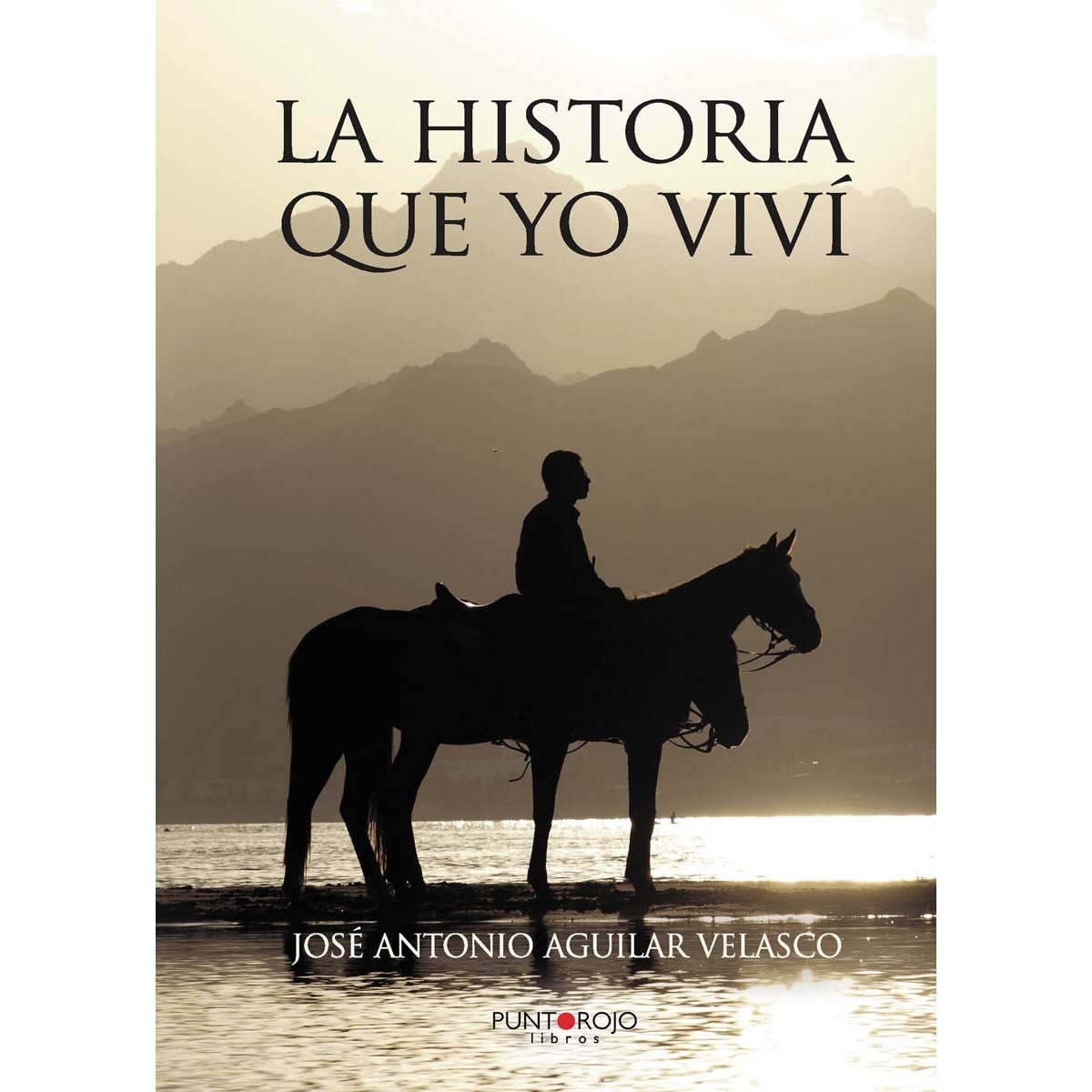 La Historia Que Yo Viví 1