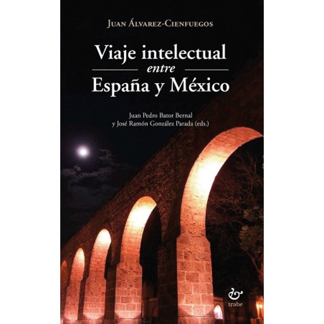 Imagem 0 de Viaje intelectual entre españa y méxico(Tapa blanda)
