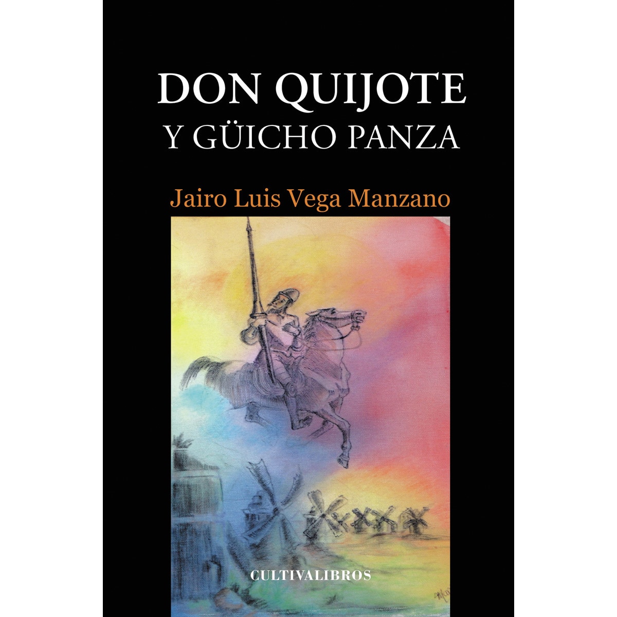 Don Quijote y Güicho Panza 1